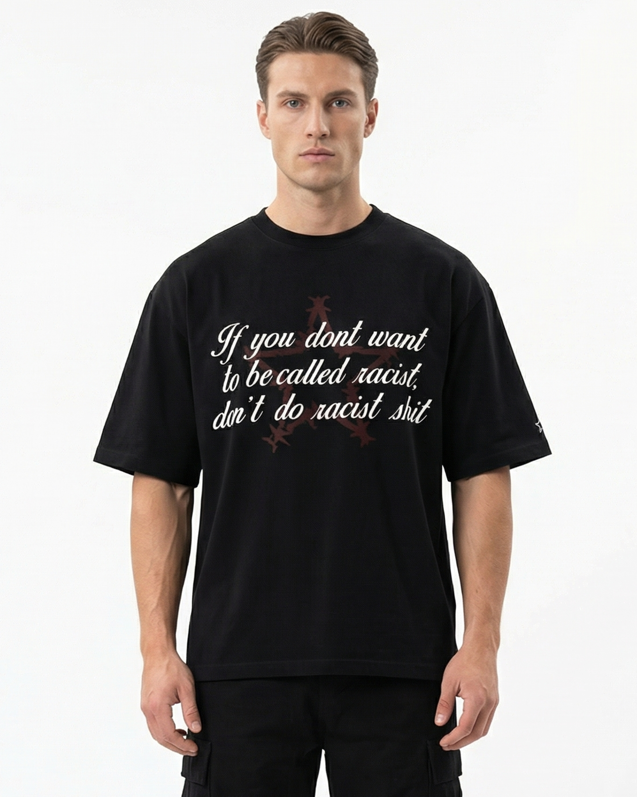 DON'T DO RACIST SHIT TEE